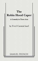 The Robin Hood Caper 0573614849 Book Cover