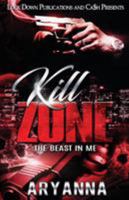 Kill Zone: The Beast in Me 1949138429 Book Cover