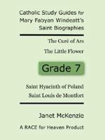 RACE for Heaven's Catholic Study Guides for Mary Fabyan Windeatt's Saint Biographies Grade 7 1934185094 Book Cover