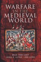 Warfare in the Medieval World 1844153398 Book Cover