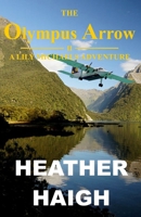 The Olympus Arrow: A Lily Michaels Adventure B0BNV17S99 Book Cover