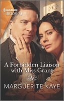 A Forbidden Liaison with Miss Grant 1335505695 Book Cover