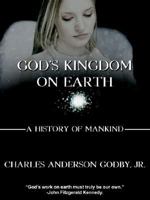 God's Kingdom on Earth 1420864483 Book Cover