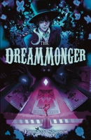 The Dreammonger (Le Cirque de la Rue) B0F67CPYY2 Book Cover