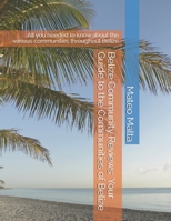 Belize Community Reviews: Your Guide to the Communities of Belize: All you needed to know about the various communities throughout Belize (Belize Info) 198092130X Book Cover