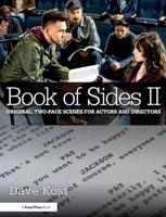 Book of Sides II: Original, Two-Page Scenes for Actors and Directors 1138220558 Book Cover