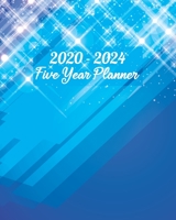 2020 - 2024 Five Year Planner: Monthly Planners Schedule Organizer 60 Months Calendar, 5 Year Monthly Appointment Notebook, Agenda Schedule Organizer ... Journal Book (2020-2024 Monthly planner) 1695840259 Book Cover