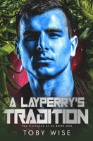 A Layperry's Tradition B08RRMSBX7 Book Cover