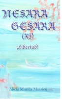 NESARA & GESARA (XI) ¡Libertad! 1716317495 Book Cover