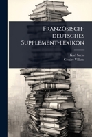Französisch-deutsches Supplement-lexikon 1024424073 Book Cover