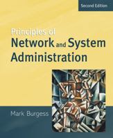 Principles of Network and System Administration 0470868074 Book Cover