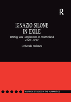 Ignazio Silone in Exile: Writing and Antifascism in Switzerland 19291944 0367887789 Book Cover