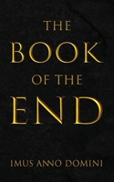 The Book of The End: Do Not be Deceived B08R8Y3Z16 Book Cover