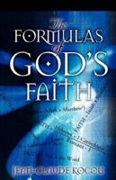 The Formulas of God's Faith 1600340636 Book Cover