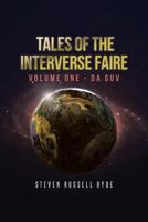 Tales of the Interverse Faire: Volume One - Da Guv 1641149973 Book Cover