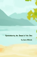 Remembering the Sound of the Sea: Mom & Dad’s Sweet Island Days (Island Memories Series) B0FP1PMDJ4 Book Cover