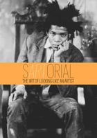 sARTorial: The Art of Looking Like an Artist 1786273152 Book Cover