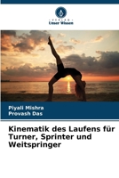 Kinematik des Laufens für Turner, Sprinter und Weitspringer (German Edition) 6202453176 Book Cover