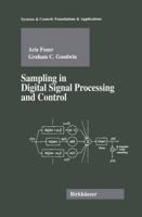 Sampling in Digital Signal Processing and Control 1461275466 Book Cover