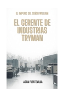 El gerente de Industrias Tryman (Spanish Edition) B0GTHYBCZ5 Book Cover