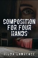 Composition for Four Hands 1954840187 Book Cover