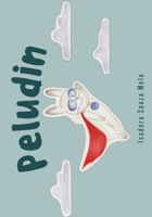 PELUDIN: English Version (The Adventures of Peludin) B0DVPZ7Y8J Book Cover