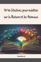 1546 Citations pour méditer sur la Nature et les Animaux: Protec the Planet B0BYLZXTKR Book Cover