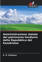 Amministrazione statale del patrimonio fondiario della Repubblica del Kazakistan (Italian Edition) 6209695027 Book Cover