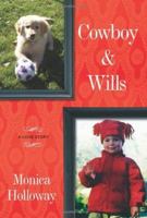 Cowboy & Wills: A Love Story 141659504X Book Cover