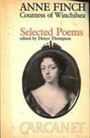 Selected Poems: Anne Finch, Countess of Winchilsea (Fyfield Books) 1286345863 Book Cover