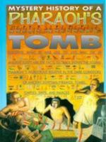 Mystery History:Pharoah'S Tomb (Mystery History of a) 0761305912 Book Cover