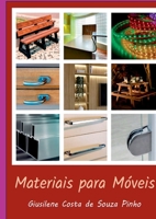 Materiais Para Móveis (Portuguese Edition) 650117354X Book Cover
