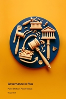 Governance in Flux: Policy Shifts on Planet Nebula 1779666179 Book Cover