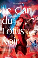 Le Clan du Lotus Noir (French Edition) 2414515252 Book Cover