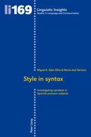 Style in Syntax: Investigating Variation in Spanish Pronoun Subjects 303431244X Book Cover