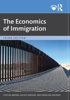 The Economics of Immigration 0367416166 Book Cover