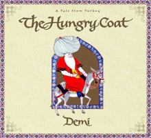 The Hungry Coat: A Tale from Turkey 0689846800 Book Cover