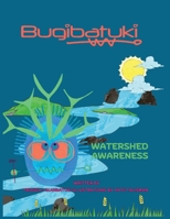Bugibatuki Watershed Awareness B0DWHWKQY5 Book Cover