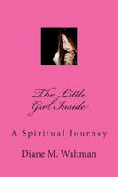 The Little Girl Inside 1493554182 Book Cover