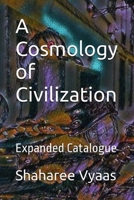 A Cosmology of Civilization 1737783258 Book Cover