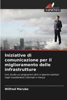 Iniziative di comunicazione per il miglioramento delle infrastrutture (Italian Edition) 6139668034 Book Cover
