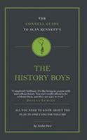 The Connell Short Guide to The History Boys 1911187996 Book Cover