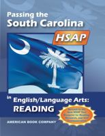 Passing the South Carolina HSAP in English/Language Arts: Reading 1598071467 Book Cover