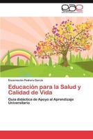 Educación para la Salud y Calidad de Vida 3846577057 Book Cover