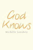 God Knows 1982289120 Book Cover