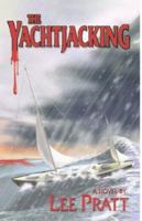 The Yachtjacking 1401074995 Book Cover