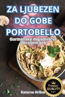 Za Ljubezen Do Gobe Portobello (Slovene Edition) 1836232047 Book Cover