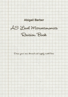 AS Level Microeconomics Revision Book 1326754130 Book Cover