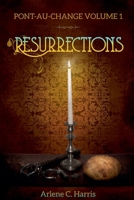 Pont-au-Change Volume I: Resurrections B0DZ1262WM Book Cover