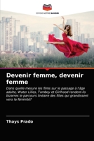 Devenir femme, devenir femme 6203660132 Book Cover